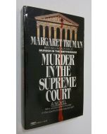 Kirjailijan Margaret Truman käytetty kirja Murder in the supreme court