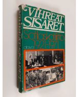 Kirjailijan Jouko Lahtero käytetty kirja Vihreät sisaret : Sotilaskotiliitto = Soldatshemsförbundet ry 1921-1971