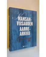 Tekijän Kaija Valkonen  käytetty kirja Kansanviisauden aarrearkku : sananparsia, tarinoita, kaskuja ja uskomuksia menneisyydestä nykyaikaan