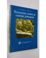 Kirjailijan Kimmo Ikonen käytetty kirja Haasteena sodan ja rauhan johtajuus : Suomen reserviupseeriliitto 1931-2006