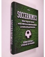 Kirjailijan Simon Kuper uusi kirja Soccernomics : miksi Englanti häviää, miksi MM-kisat tekevät onnelliseksi ja muita jalkapalloilmiöitä (UUSI)
