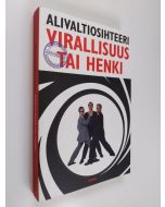 Kirjailijan Simo Frangen käytetty kirja Alivaltiosihteeri : virallisuus tai henki : pukujen kahinointia 2001-2002