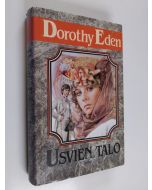 Kirjailijan Dorothy Eden käytetty kirja Usvien talo
