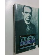 Kirjailijan Paavo Hiltunen käytetty kirja Mitä Rudolf Steiner todella opetti