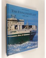 Kirjailijan Matti Pietikäinen käytetty kirja The Finnlines fleet 1947-1997 : 50 years at your service