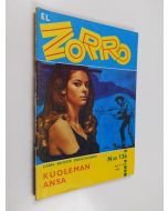 Kirjailijan Juan Batiste Montauban käytetty kirja El Zorro nro 136 5/1970 : Kuoleman ansa
