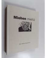 Kirjailijan Kari Pekka Rosenholm käytetty kirja Miehen mieltä