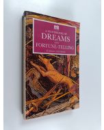 Kirjailijan Richard M. Sibly & Zadkiel käytetty kirja A Handbook of Dreams and Fortune-telling