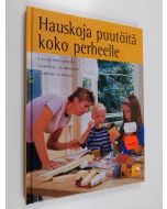 Kirjailijan Laila Eriksen käytetty kirja Hauskoja puutöitä koko perheelle