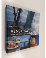 Kirjailijan Margareta Diedrichs käytetty kirja Venekesä : ruokaa, elämyksiä ja purjehdusta Pohjolassa