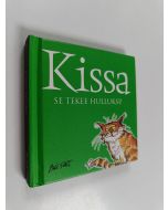 Kirjailijan Bill Stott käytetty kirja Kissa : se tekee hulluksi!
