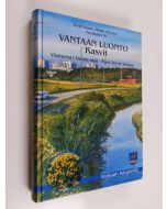 Kirjailijan Pertti Ranta käytetty kirja Vantaan luonto : kasvit