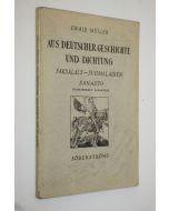 Kirjailijan Ewald Muller käytetty kirja Aus deutscher Geschichte und Dichtung : saksalais-suomalainen sanasto