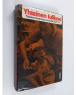 Tekijän Salme Sadeniemi  käytetty kirja Yhteinen tulikoe : naisten kertomaa vuosilta 1939-44