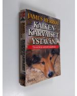 Kirjailijan James Herriot käytetty kirja Kaikenkarvaiset ystäväni