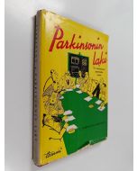 Kirjailijan C. Northcote Parkinson käytetty kirja Parkinsonin laki eli Tie menestykseen paperisodan kautta