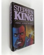 Kirjailijan Stephen King & Richard Bachman käytetty kirja Vimma ; Juokse tai kuole (yhteisnide)