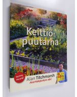 Kirjailijan Alan Titchmarsh käytetty kirja Keittiöpuutarha