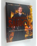 Kirjailijan Harri V. Hietikko käytetty kirja Management by Sauron : Sormusten herran johtamisopas