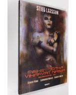 Kirjailijan Stieg Larsson uusi kirja Miehet jotka vihaavat naisia Osa 1 (UUSI)