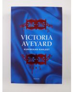Kirjailijan Victoria Aveyard uusi kirja Kuninkaan kahleet (UUSI)