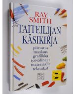 Kirjailijan Ray Smith käytetty kirja Taiteilijan käsikirja