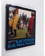 Kirjailijan Aaro Suomela käytetty kirja Kaustinen folk music festival