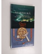 Kirjailijan Seppo J. Partanen käytetty kirja Saariselkä : magneettimäestä matkailukaupungiksi