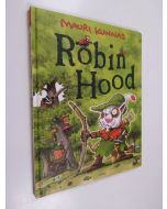 Kirjailijan Mauri Kunnas käytetty kirja Robin Hood