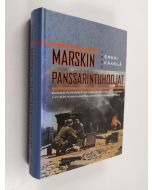 Kirjailijan Erkki Käkelä käytetty kirja Marskin panssarintuhoojat : Suomen panssarintorjunnan kehitys ja panssariyhtymän panssarintorjuntayksiköiden historia