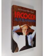 Kirjailijan Lee Iacocca käytetty kirja Iacocca : automaailman legenda