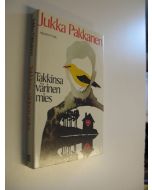 Kirjailijan Jukka Pakkanen käytetty kirja Takkinsa värinen mies : novelleja