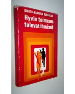 Kirjailijan Kerttu-Kaarina Suosalmi käytetty kirja Hyvin toimeentulevat ihmiset