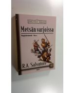 Kirjailijan R. A. Salvatore uusi kirja Metsän varjoissa (UUSI)