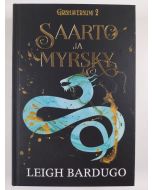 Kirjailijan Leigh Bardugo uusi kirja Saarto ja myrsky (UUSI)