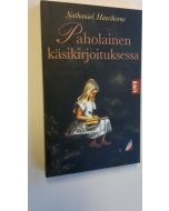 Kirjailijan Nathaniel Hawthorne käytetty kirja Paholainen käsikirjoituksessa