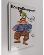 Kirjailijan Astrid Lindgren käytetty kirja Kompa Kamppinen eli Olipa vähällä jäädä kirja Peppi Pitkätossusta kokonaan tulematta