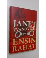 Kirjailijan Janet Evanovich käytetty kirja Ensin rahat