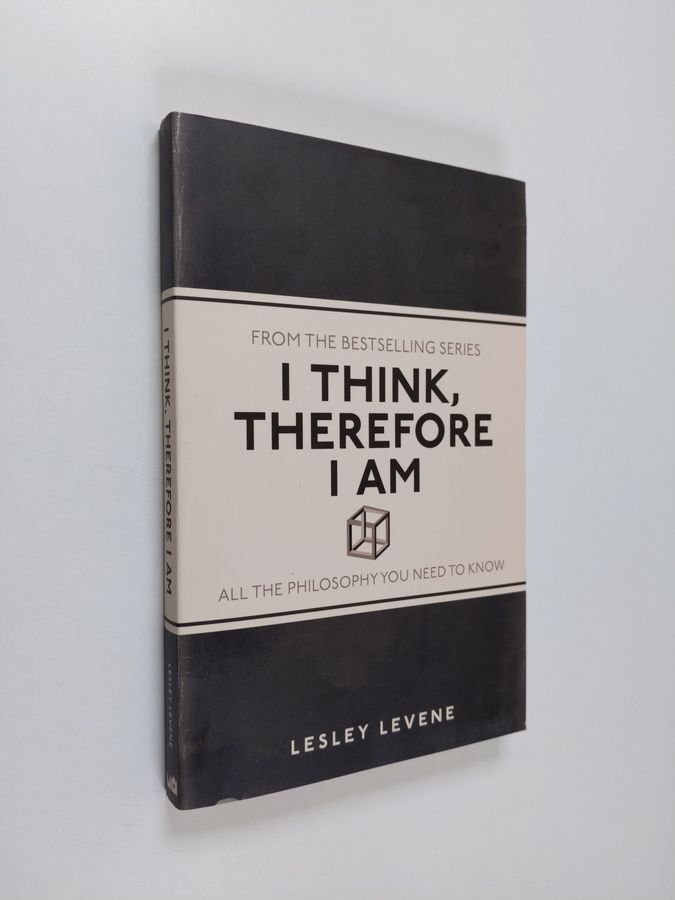 希少　I Think, Therefore I Am Lesley Levene I Think, Therefore I Am: All the Philosophy You Need to Know