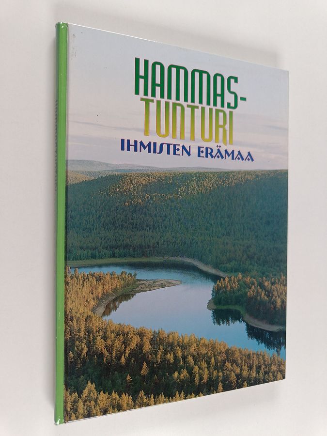 Veikko Väänänen : Hammastunturi, ihmisten erämaa