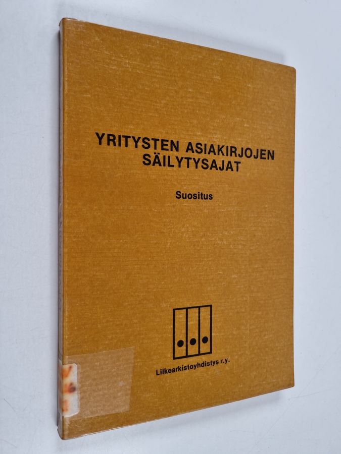 Yritysten asiakirjojen säilytysajat