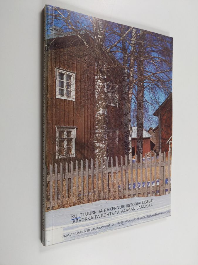 Kulttuuri- ja rakennushistoriallisesti arvokkaita kohteita Vaasan läänissä