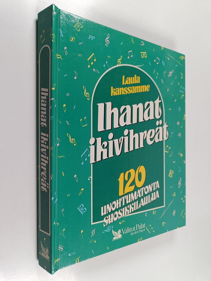 120 unohtumatonta suosikkilaulua + Laulujen sanat