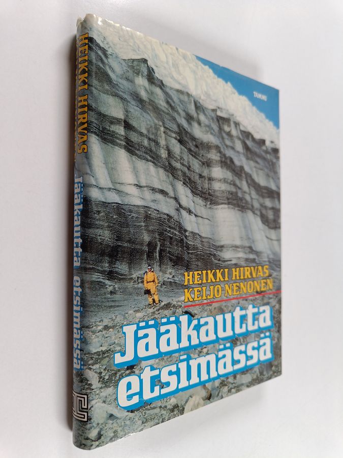 Heikki Hirvas & Keijo Nenonen : Jääkautta etsimässä