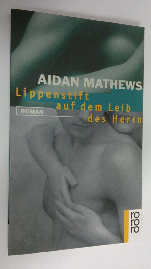 Lippenstift auf dem Leib des Herrn Roman