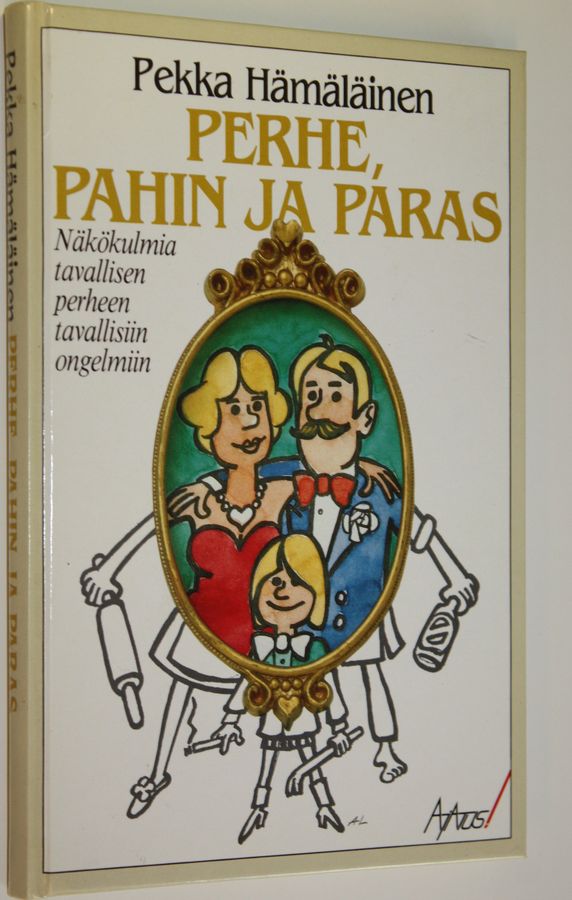 Pekka Hämäläinen : Perhe, pahin ja paras