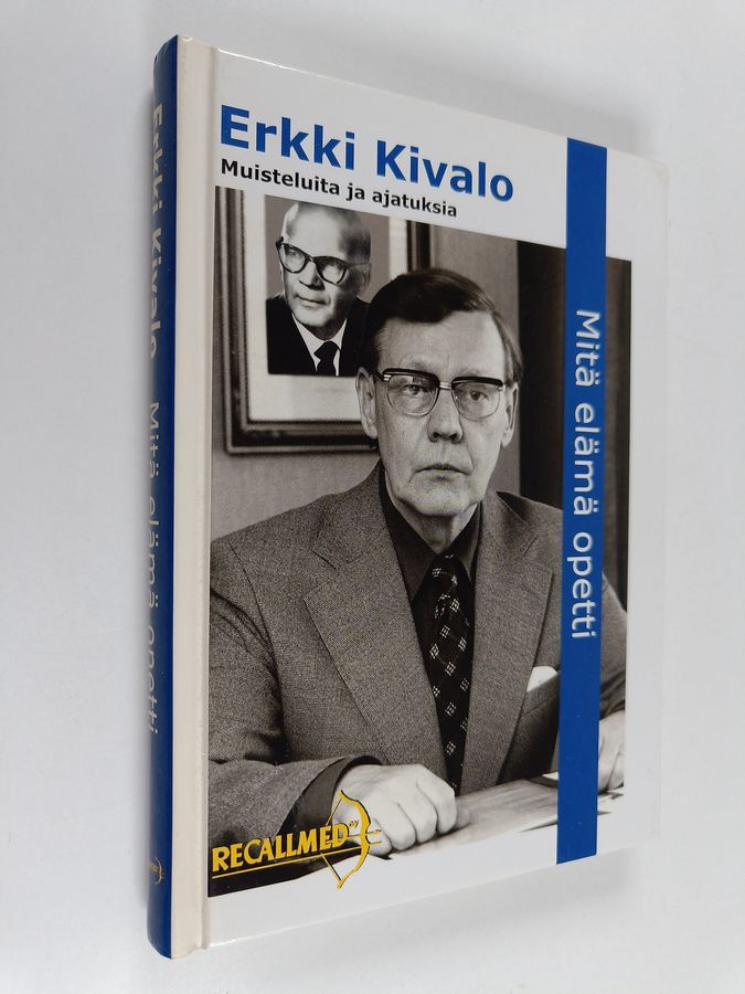 Mitä elämä opetti