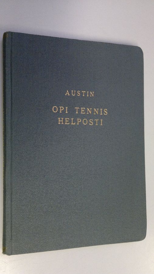H. W. Austin : Opi tennis helposti