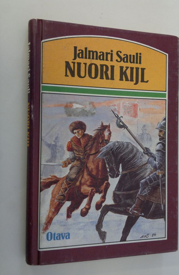 Jalmari Sauli : Nuori Kijl : historiallinen romaani nuijasodan ajoilta