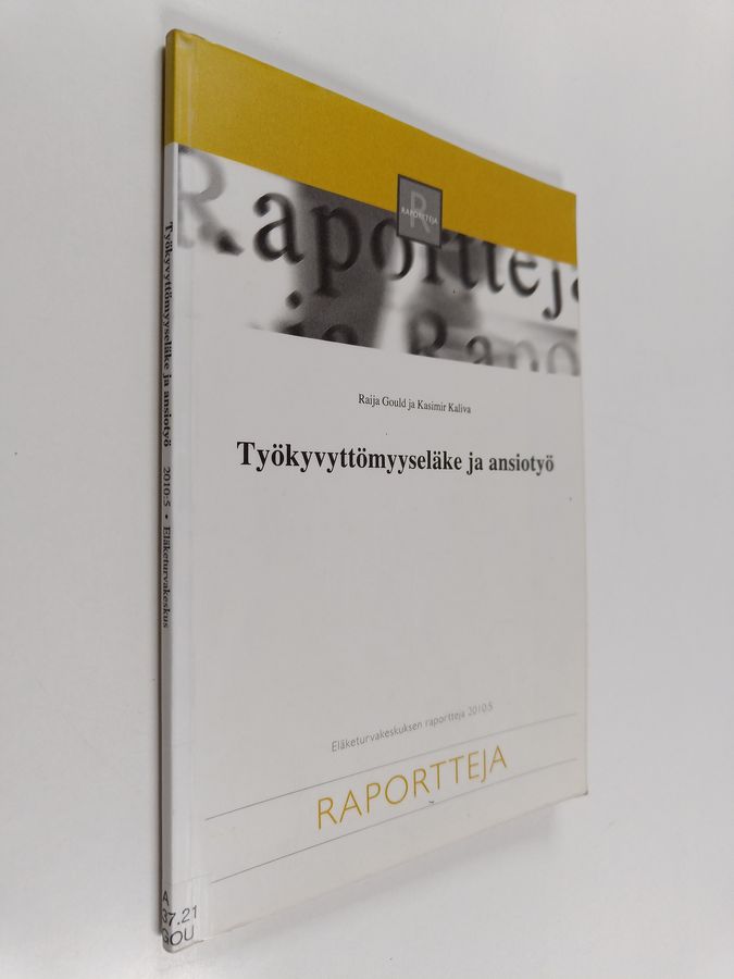 Työkyvyttömyyseläke ja ansiotyö